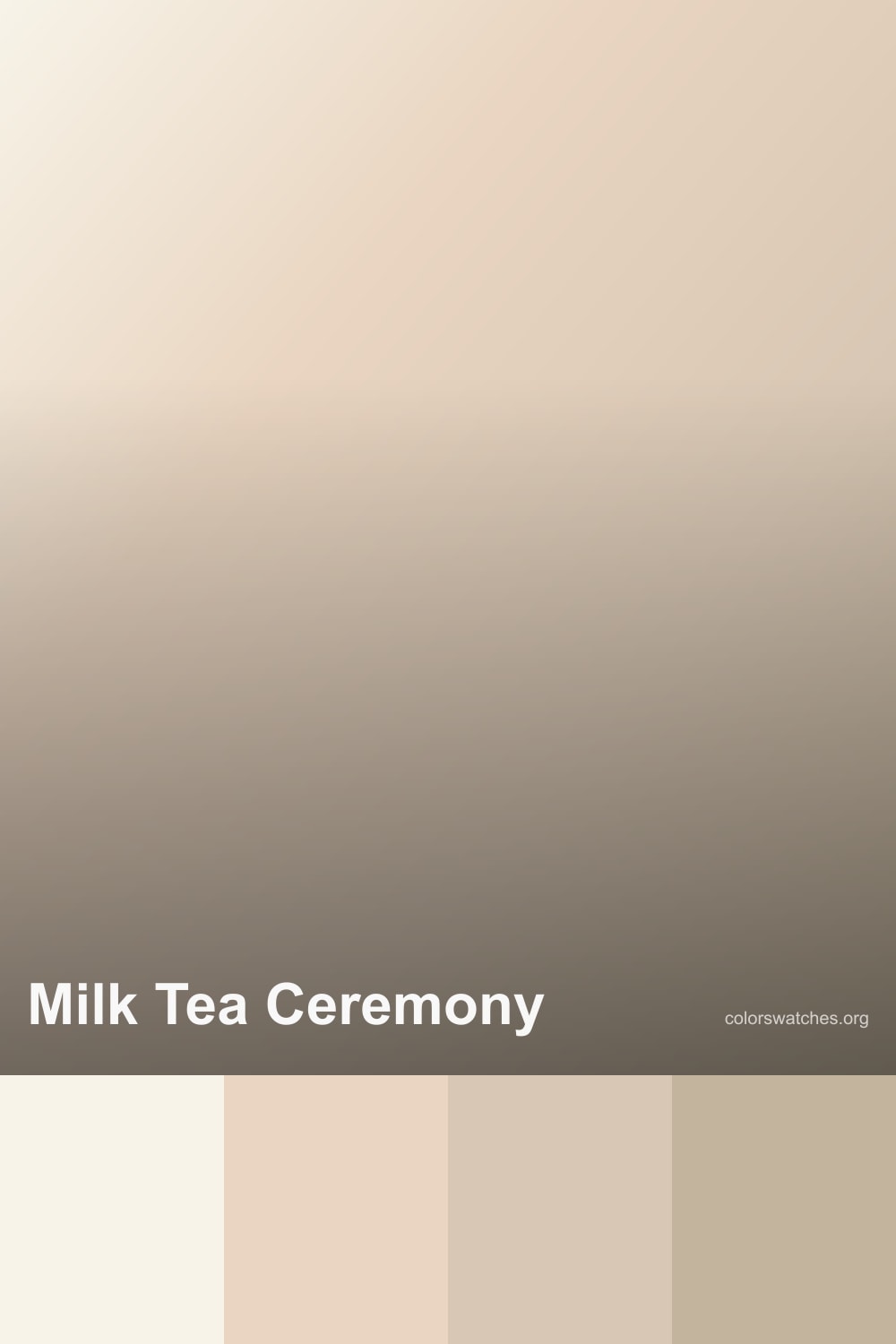 Milk Tea Ceremony Color Palette — Creamy Beige, Taupe Dream, Latte Soft ...